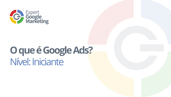 O que é Google ADS?